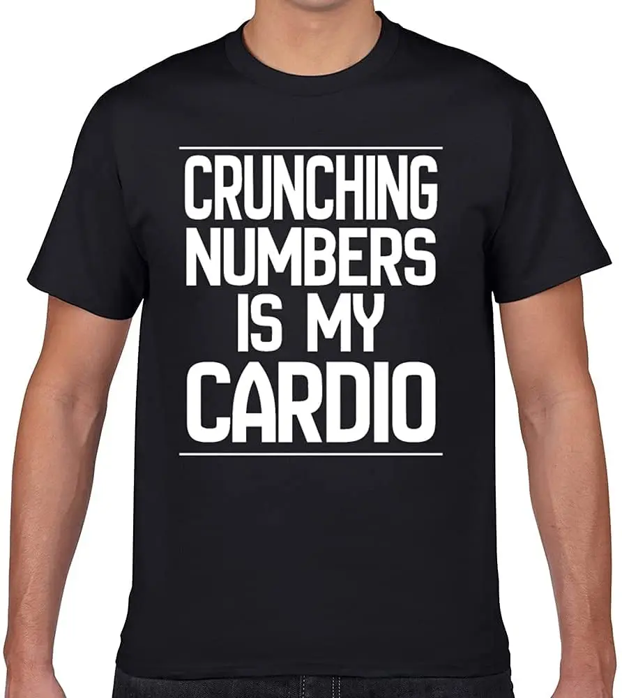 

Crunching Numbers Is My Cardio Black Men's T-shirt