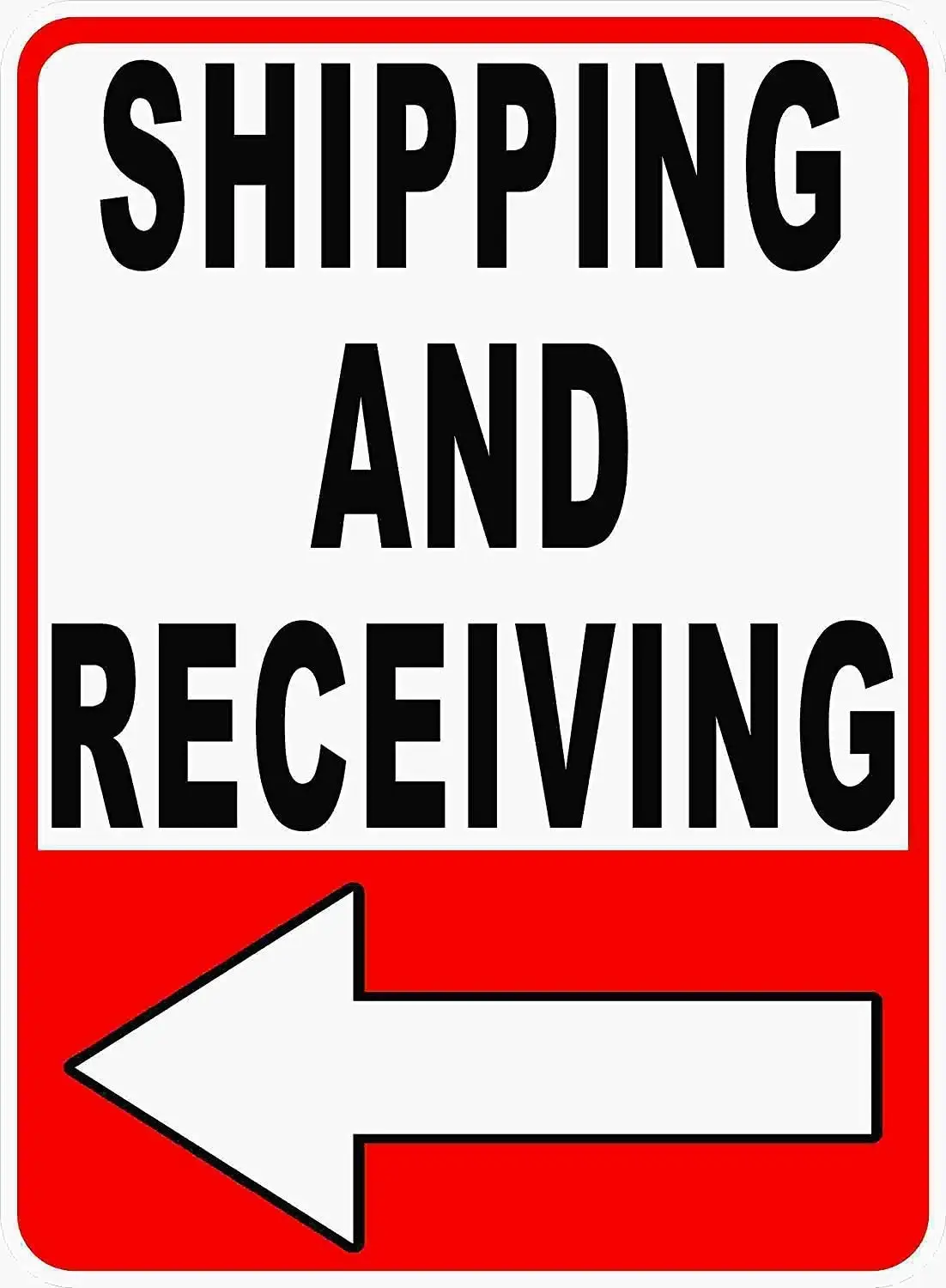 

Metal Sign Shipping and Receiving Sign Left Arrow Warehouse Ship Receive Loading Dock