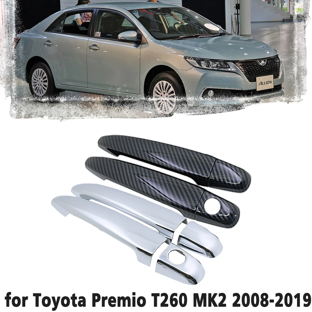 Carbon Fiber Car handle Or ABS Chrome Door Handles Protective Cover for Toyota Premio T260 MK2 2008~2019 Car accessories 2009