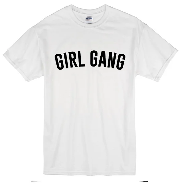 

Girl Gang T-Shirt