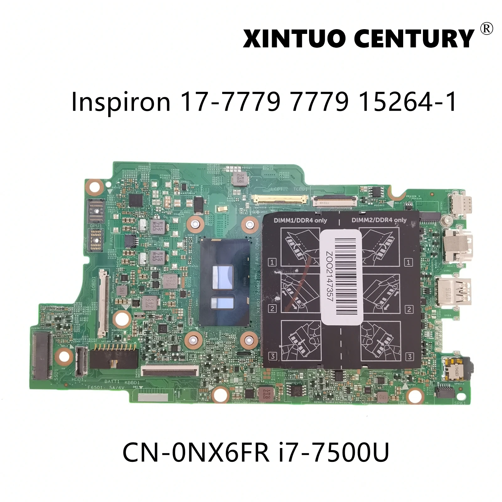 

CN-0NX6FR 0NX6FR NX6FR For Dell Inspiron 17-7779 7779 Laptop Motherboard 15264-1 Mainboard W/ i7-7500U CPU 100% Tested Working