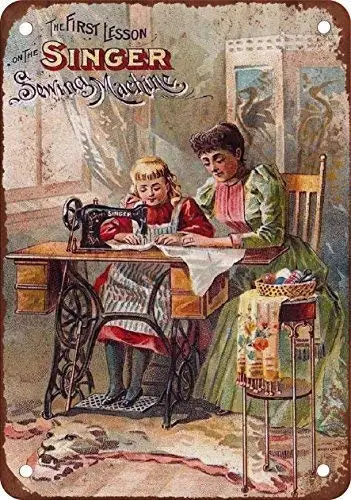 

Singer Sewing Machines Vintage Look Reproduction Metal Tin Sign 8X12 Inches