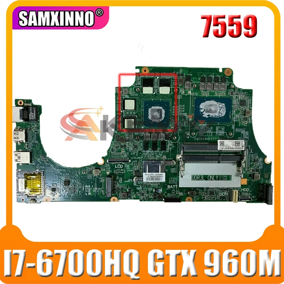 DAAM9AMB8D0 материнская плата для ноутбука DELL Inspiron 7559 Core I7-6700HQ SR2FQ GTX 960M CN-0MPYPP 0MPYPP N16P-GX-A2 |