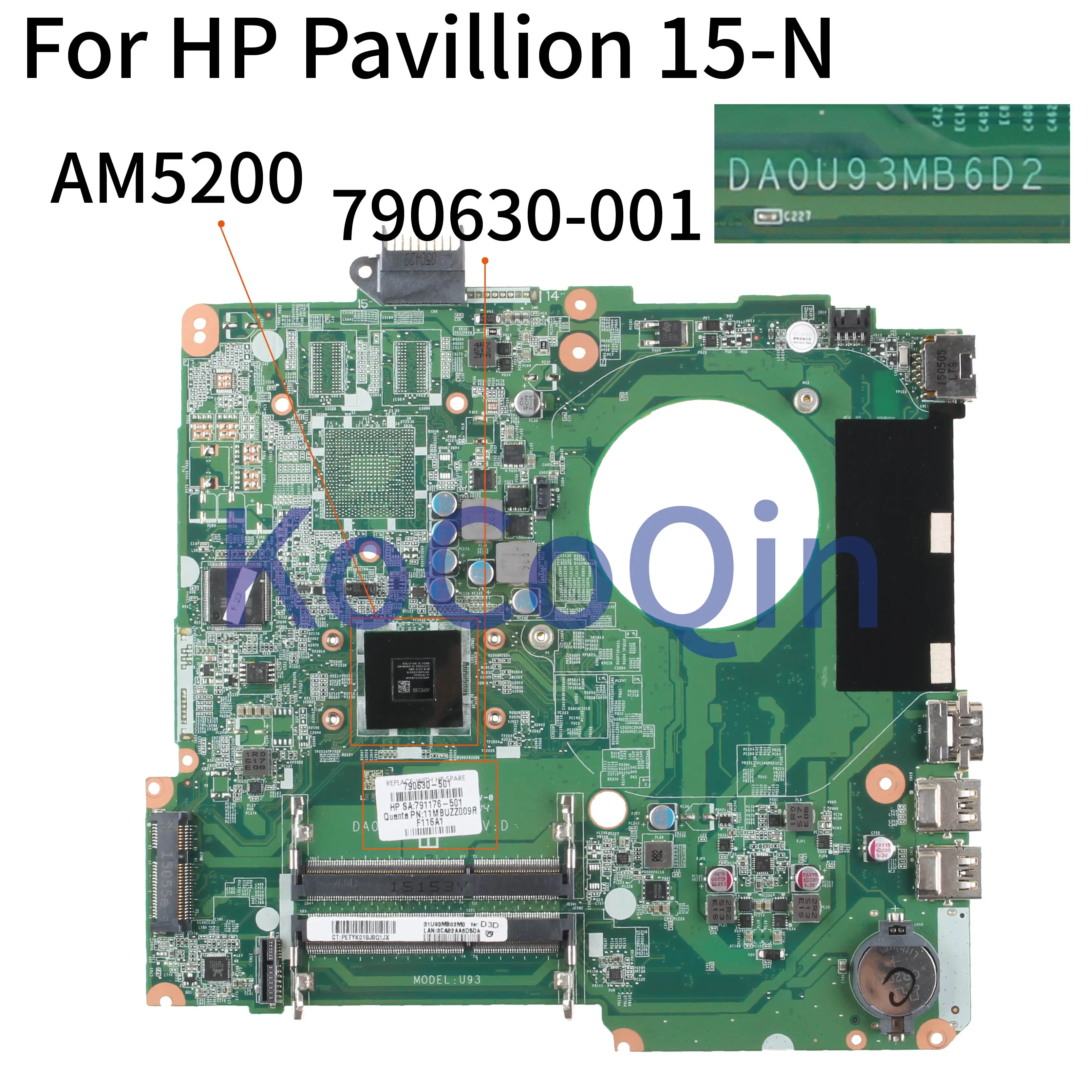 Материнская плата KoCoQin для ноутбука HP 15 n F A6 AM5200 материнская DA0U93MB6D2 790630 001 501 791176