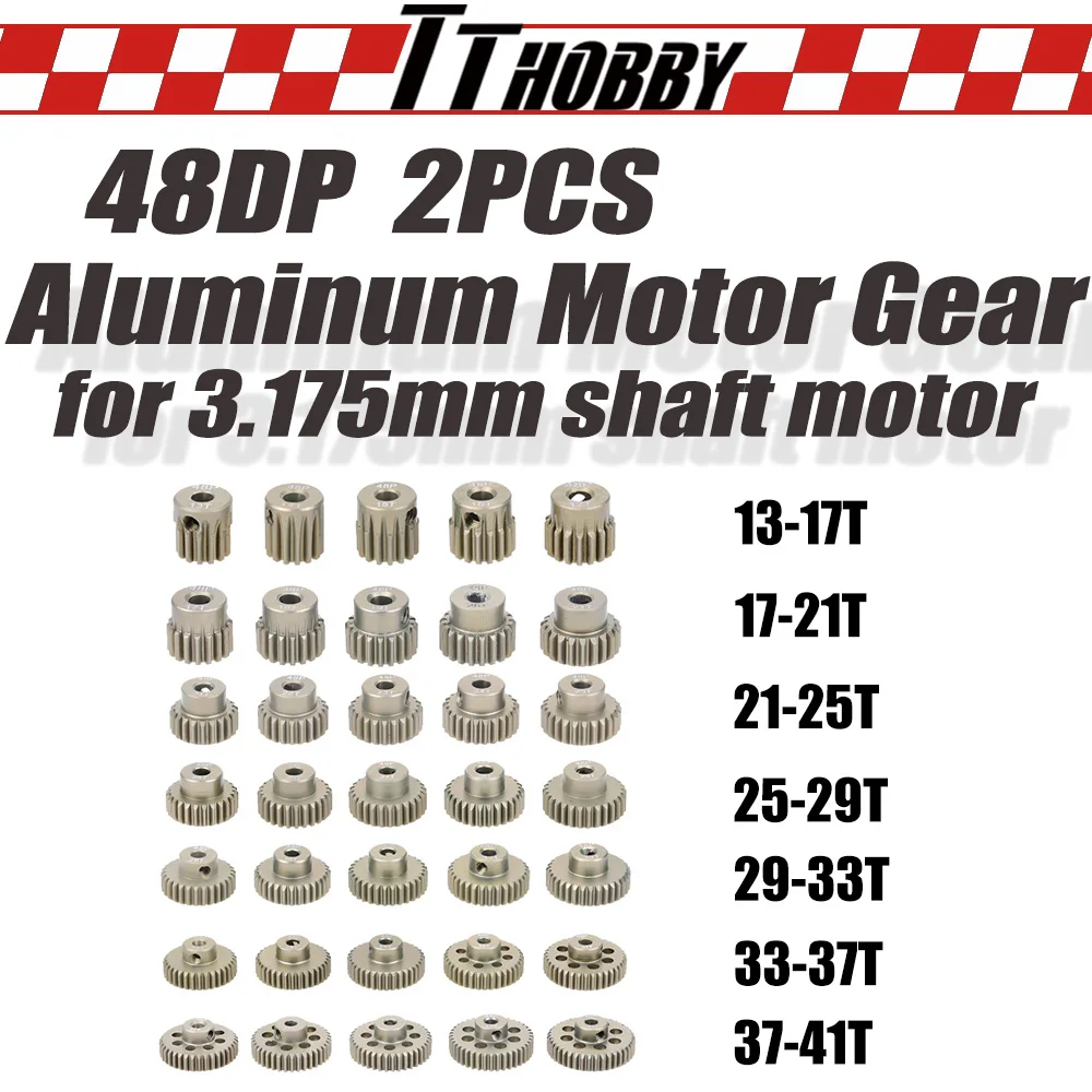 

TTHOBBY 2 шт. 48dp металлические шестерни, алюминиевые шестерни двигателя 3,175 мм 13t 14t 15t 16T 17t 18T 19T 20T 22T 24T 25T для 1/10 автомобильный двигатель Rc