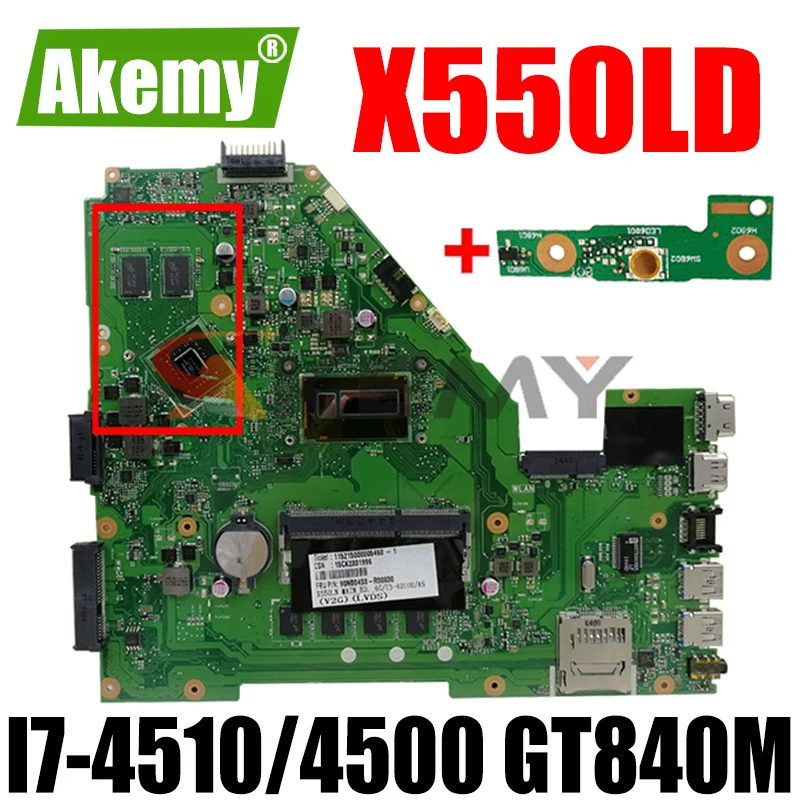 

Akemy GT840M I7-4510/4500 4G X550LD motherboard For Asus X550LD A550L Y581L W518L X550LN laptop motherboard original motherboard