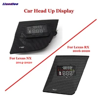 head up display hud car accessories for lexus rxnx 200t300300h nx200tnx300nx300h 2014 2020 2021 safe driving screen