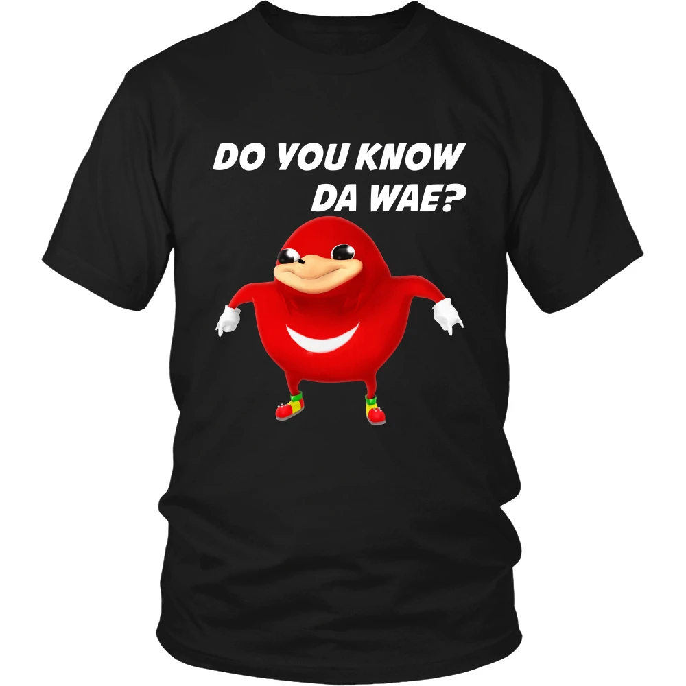 Знаете ли вы Da Wae забавная Мужская и женская рубашка унисекс смешной мем на