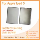 Корпус для Apple Ipad5 WIFI версия 3G задняя крышка корпуса аккумулятора для iPad5 Air A1475
