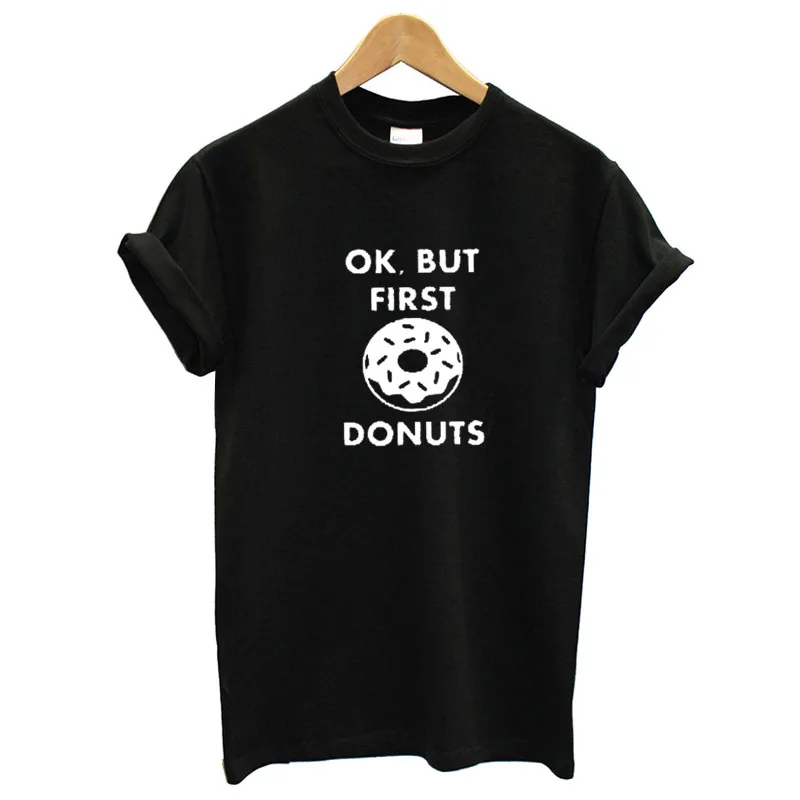 

Женская футболка из 100% хлопка с принтом Ok But First Donut, женская футболка с коротким рукавом, женские топы, одежда Mujer