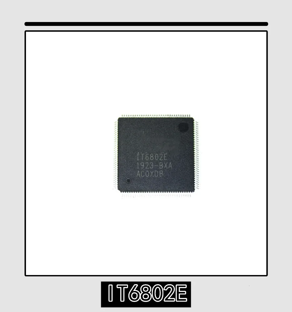 Оригинальный подлинный IT6802E LQFP 128 IT6802 LQFP128 BXA HD HDMI1.4 двойной приемник с портом 1 шт. 10