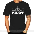 Лидер продаж, модная мужская футболка унисекс TRUST ME IM A PILOT, летающий самолет, авиационный самолет, подарок, футболка