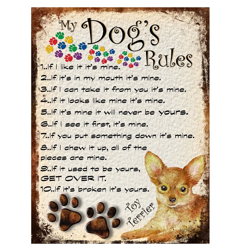 

My Dog's Rules Retro Metal Sign Toy Terrier Shabby Chic Decor Plaque Wall Poster