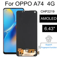 6 43 amoled for oppo a74 4g version chp2219 lcd display touch digitizer screen assembly