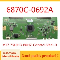 tcon board 6870c 0692a v17 75uhd 60hz control ver1 0 75 inch tv board for lg etc original logic board t con 6870c 0692a