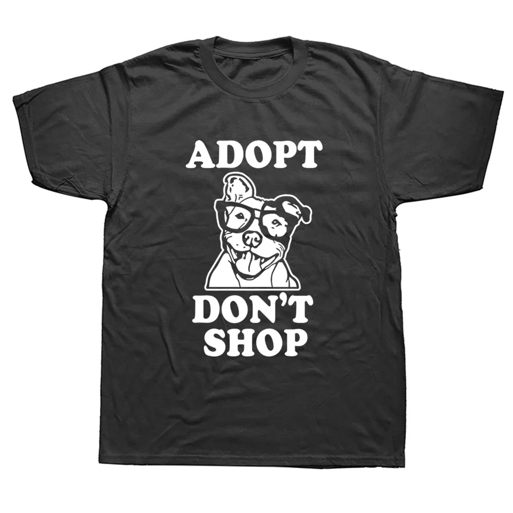 

Funny Adopt Don't Shop Pitbull Awareness T-shirt Rescue Graphic Fashion New Cotton Short Sleeve T Shirts O-Neck Harajuku