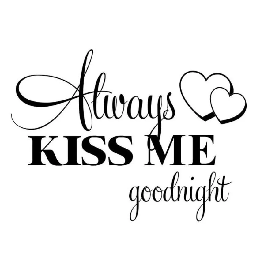 1 шт. Горячая Всегда Поцелуй меня Goodnight Наклейка на стену Цитата Съемная наклейка