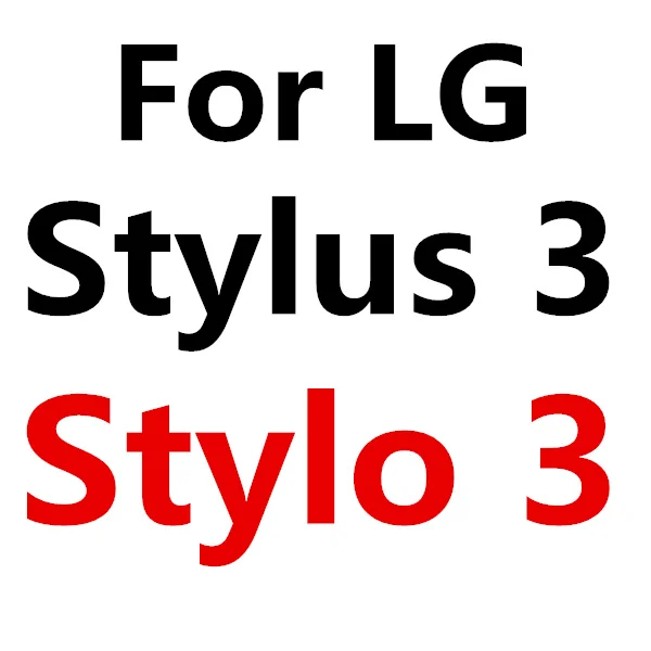 For LG Stylus 3 Полностью закаленное стекло для LG G6 Q6 Alpha Q6a Stylus 3 Stylo3 K10 чехол для защиты экрана на K10 LTE K20 Plus K10 чехол - Цвет: For LG Stylus 3