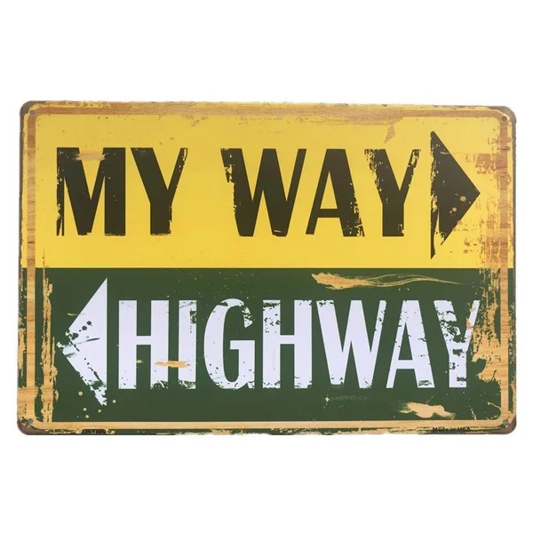 

My Way Highway Metal Tin Signs Retro Decoration Painting Rusted Metal Painting Poster