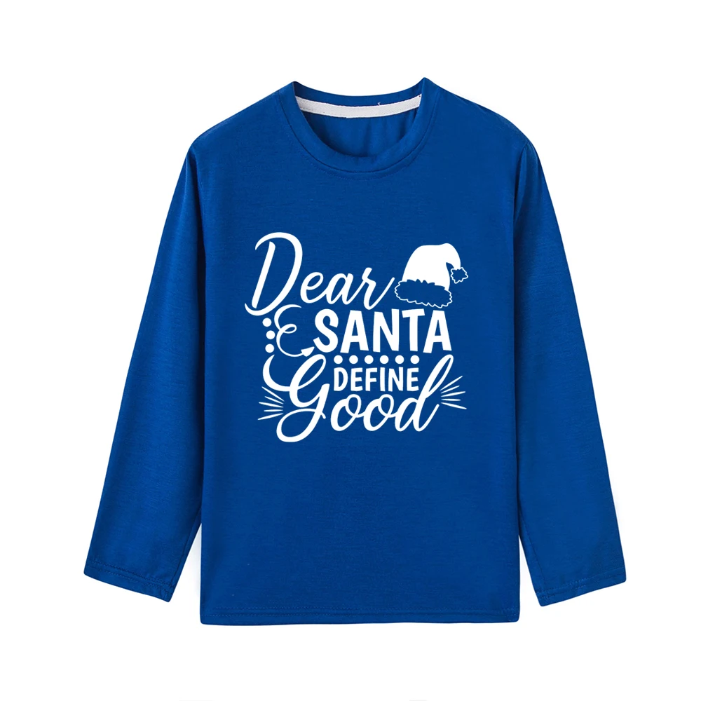 Dear Santas/детская Рождественская футболка с длинными рукавами; Милая Рождественская одежда унисекс с буквенным принтом для мальчиков и девочек; модная одежда - Цвет: 43K9-KLTBU-