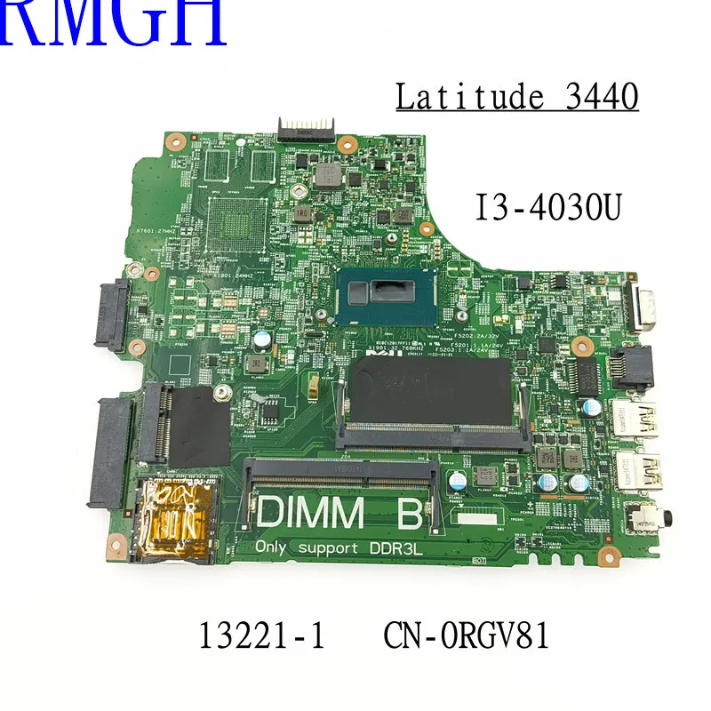 

I3-4030U FOR Dell Latitude 3440 Laptop Motherboard DL340-HSW 13221-1 PWB WVPHP CN-0RGV81 RGV81 Mainboard 100% Tested 1