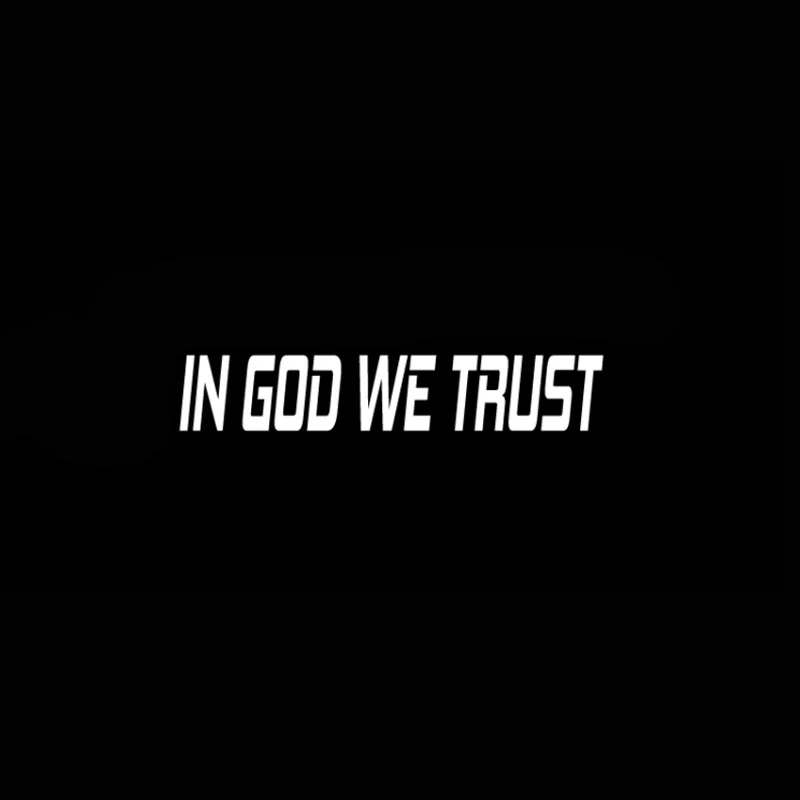 6 "In God We Trust забавная виниловая наклейка на боковое тело окно автомобиля |