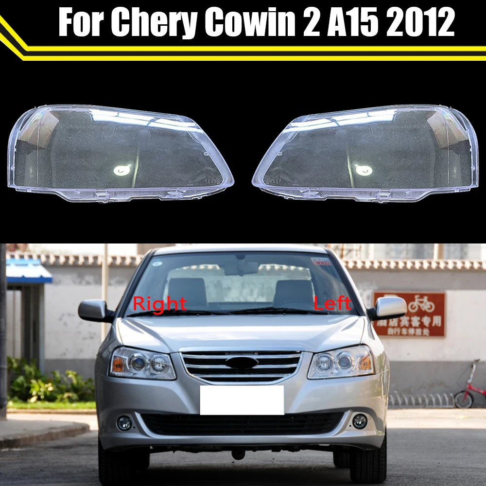 

Car Front Headlamp Caps For Chery Cowin 2 A15 2012 Glass Headlight Cover Auto Transparent Lampshade Lampcover Lamp Lens Shell