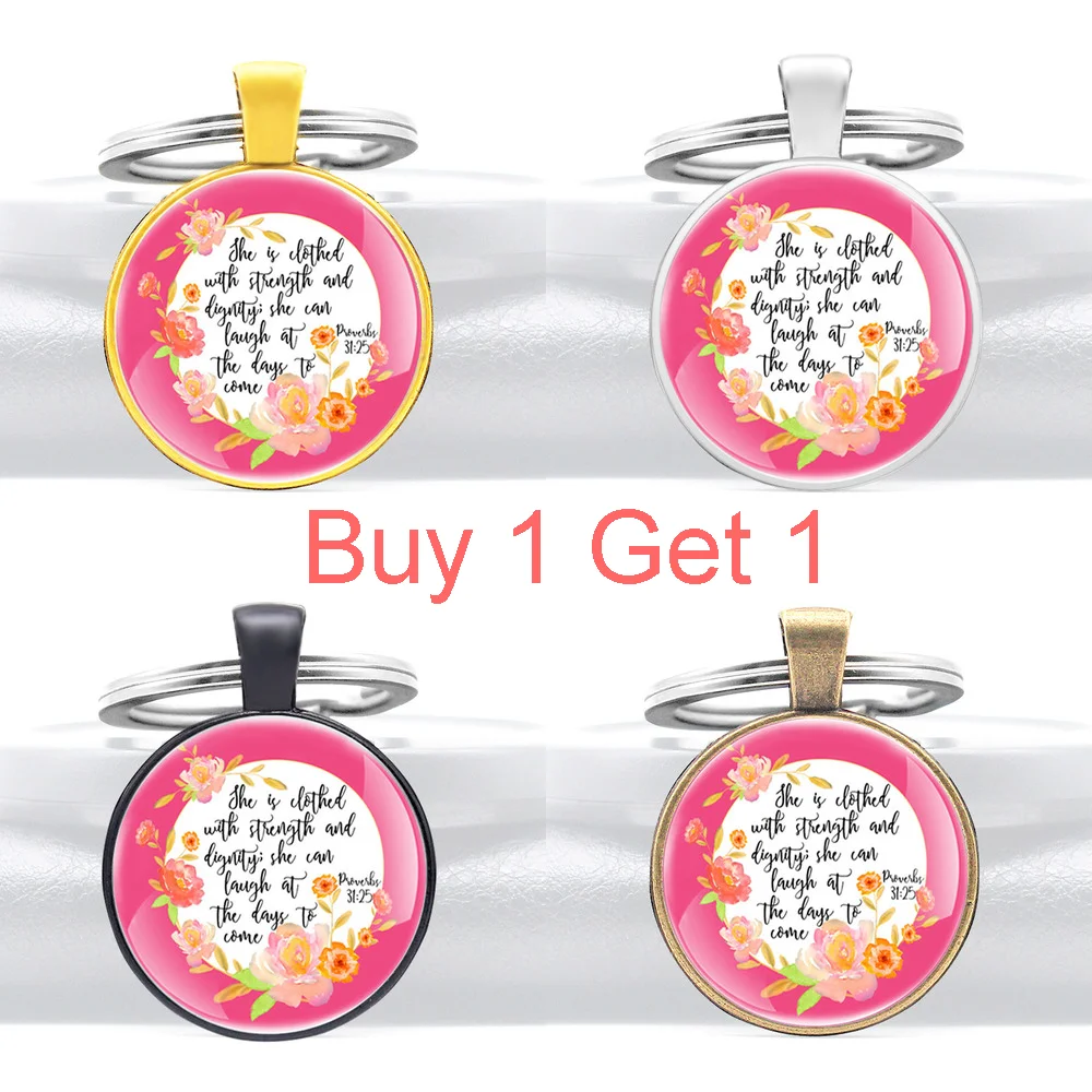 

Buy 1 Get 1 Proverbs 31:25 She Is Clothed with Strength and Dignity..., Bible Verse Key Chain