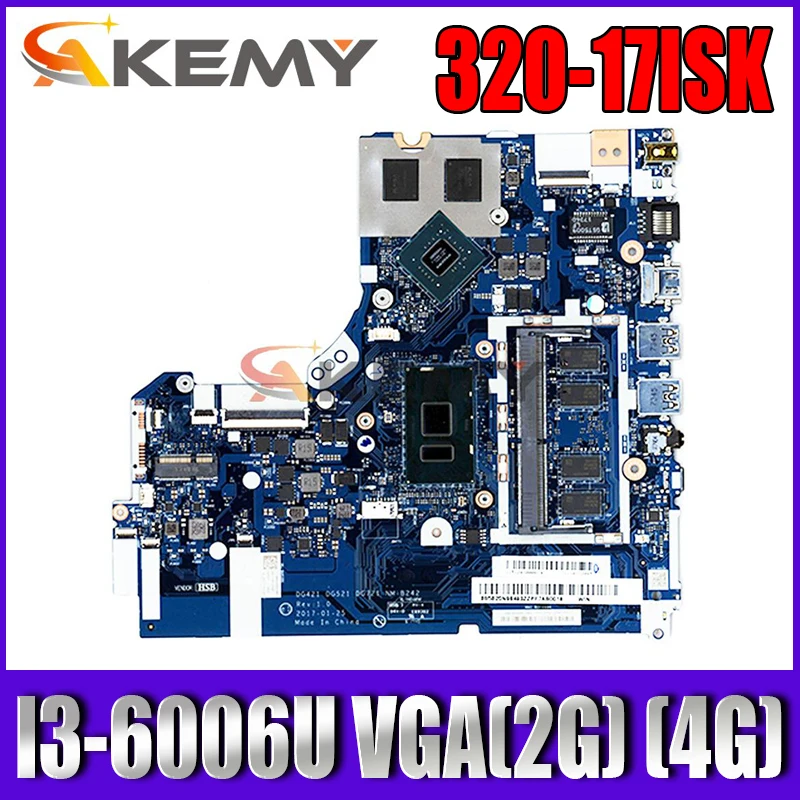 

For Lenovo Ideapad 320-17ISK Laptop Motherboard CPU:I3-6006U VGA(2G) (4G) Number NM-B242 FRU 5B20N86794 5B20N86792