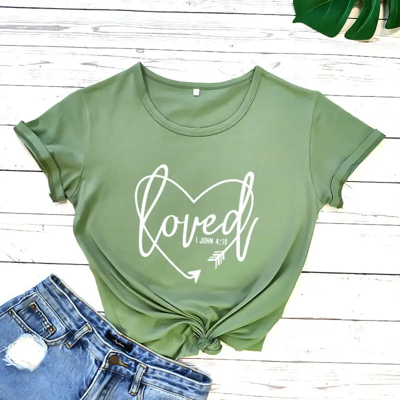 

Loved 1 John 4:19 bible verse Shirt New Arrival Women's Funny Casual 100%Cotton Jesus T-Shirt Christian Shirts faith tees