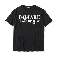 daycare provider childcare strong appreciation gift women tees tshirts group fashion men tops tees group cotton