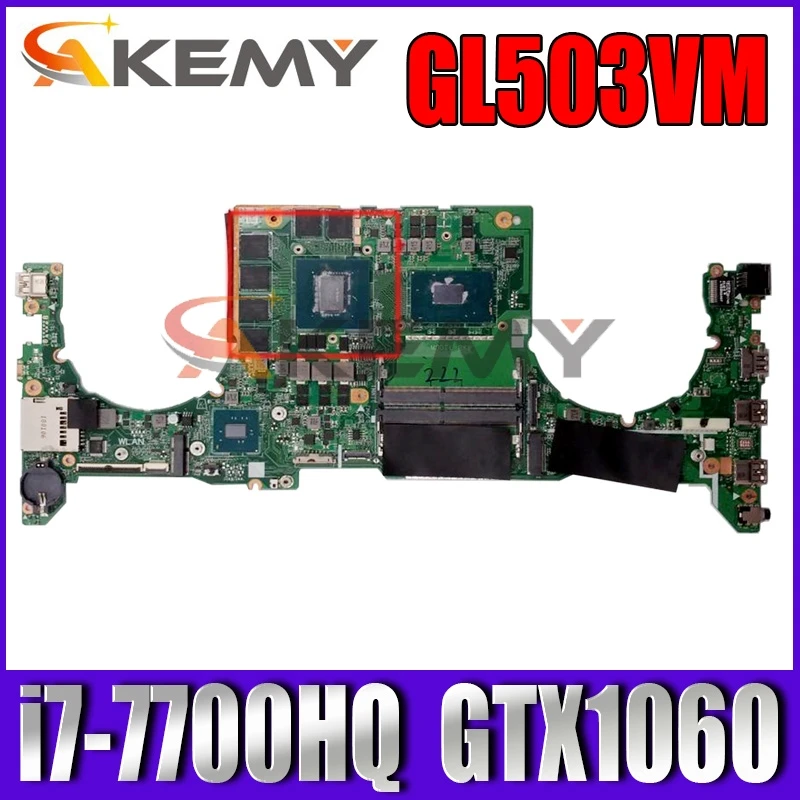 Материнская плата GL503VM w/ i7-7700HQ CPU N17E-G1-A1 GPU для Asus DA0BKLMBAD0 GTX1060-3G | Компьютеры и офис