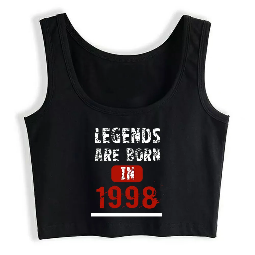

Crop Top Women Legends Are Born In 1998 Harajuku Tank Top Women Comic Women Clothes