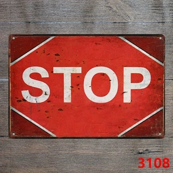 

Hello!Welcome to our shop! metal Tin Sign 20*30 cm stop sign stier Decor Bar Pub Home