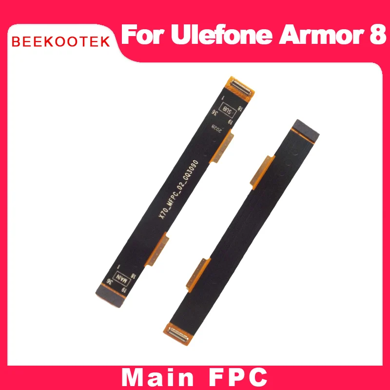 

New Original For Ulefone Armor 8 Mainboard FPC Flex Cable Main FPC Connector Repair Accessories For Ulefone Armor 8 6.1'' Phone