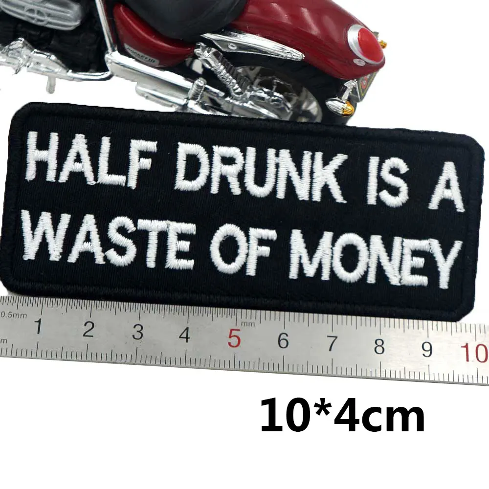 Half Drunk Is a Waste of Money Name Tags Patch - Embroidered Label for Punk Biker Patches, Clothes Stickers, Badge image 2