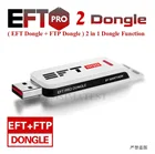 Официальный Оригинальный EFT Pro 2 Dongle Easy прошивка команда Dongle ( EFT Dongle + FTP Dongle) функция 2 в 1 неограниченная загрузка