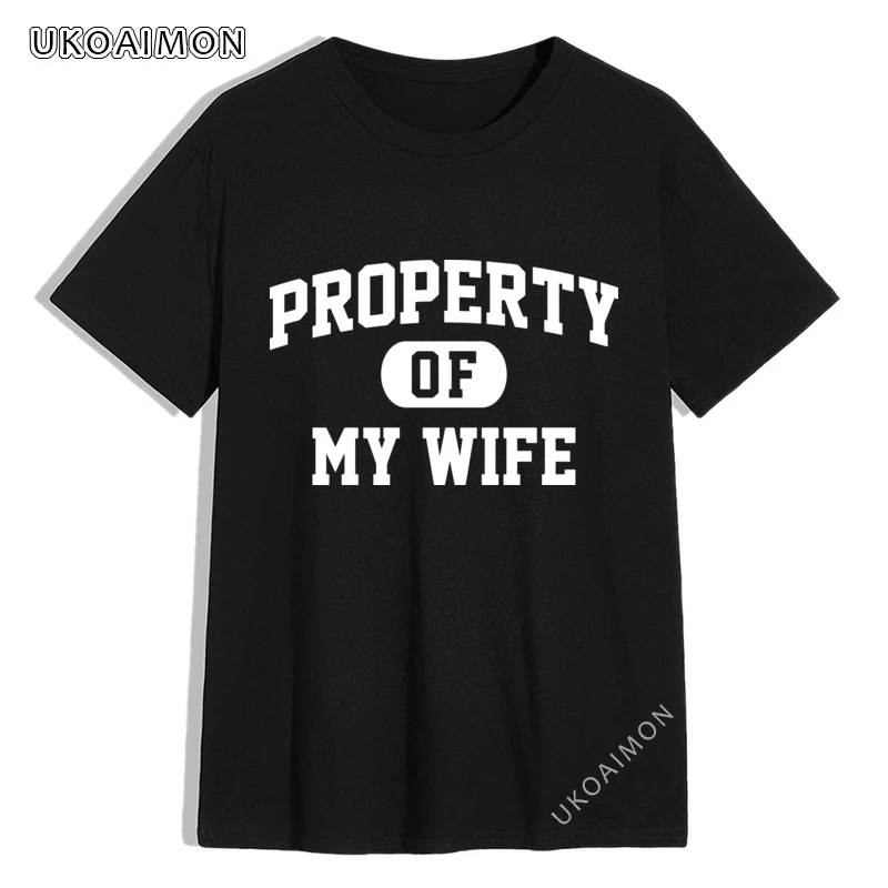 

New Arrival PROPERTY OF MY WIFE Print Comics T Shirt Cool Streetwear TShirts Leisure Regular T-Shirts 3D Printed Autumn T-Shirt