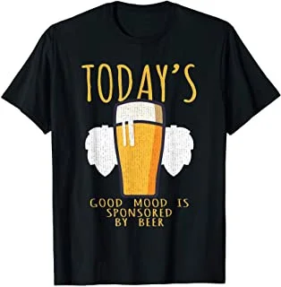 

Drinking Party Today's Good Mood Is Sponsored By Beer T-Shirt