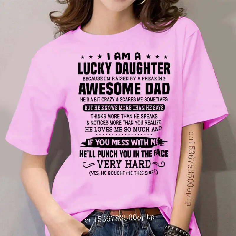 

women t shirt I Am A Lucky daughter I'm Raised tshirts Women t-shirt