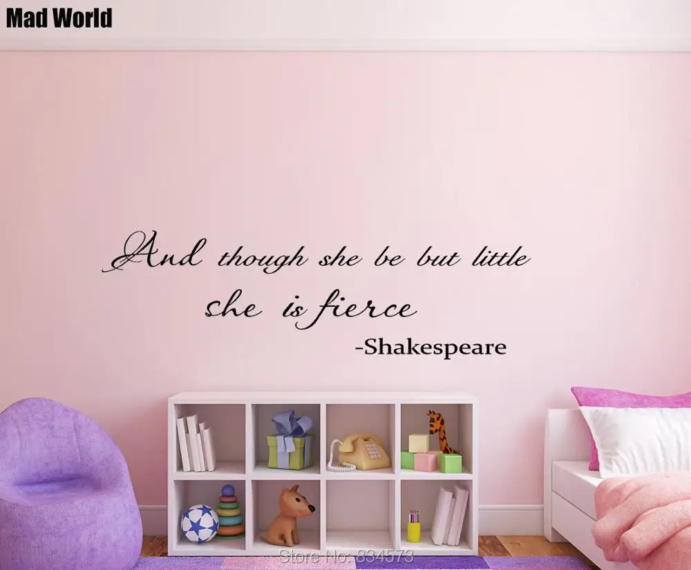AND THOUGH SHE BE BUT LITTLE SHE IS FIERCE Wall Art Stickers Wall Decal Home DIY Decoration Removable Decor Wall Stickers A03