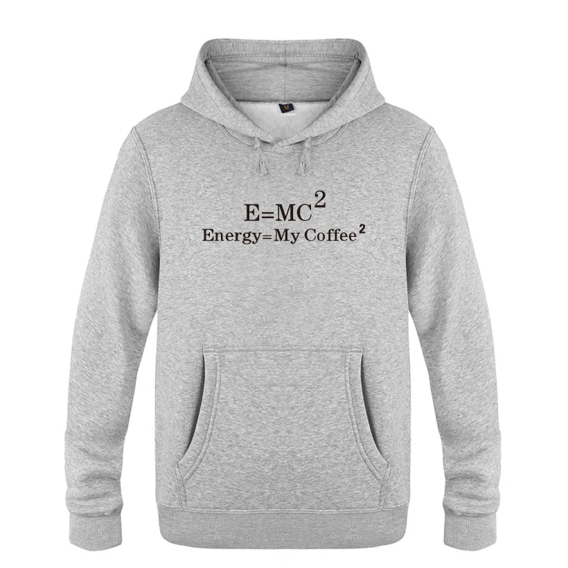 Эйнштейна Mass Energy Equation Equal My coffee забавные толстовки мужские 2018 пуловеры флисовые с