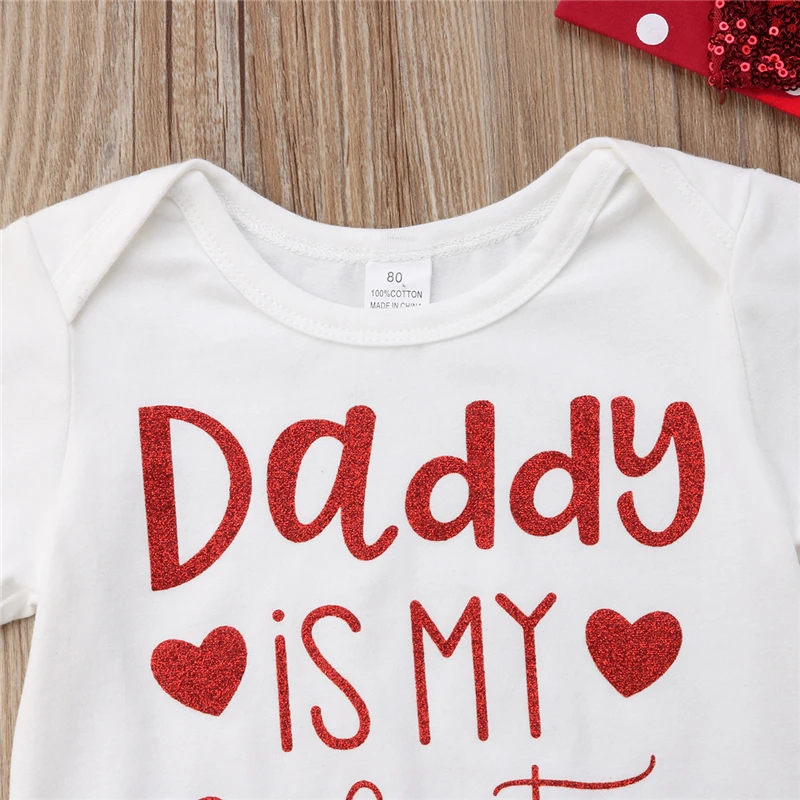 Одежда для маленьких девочек Топ новорожденных с надписью Daddy Is My Valentine шорты