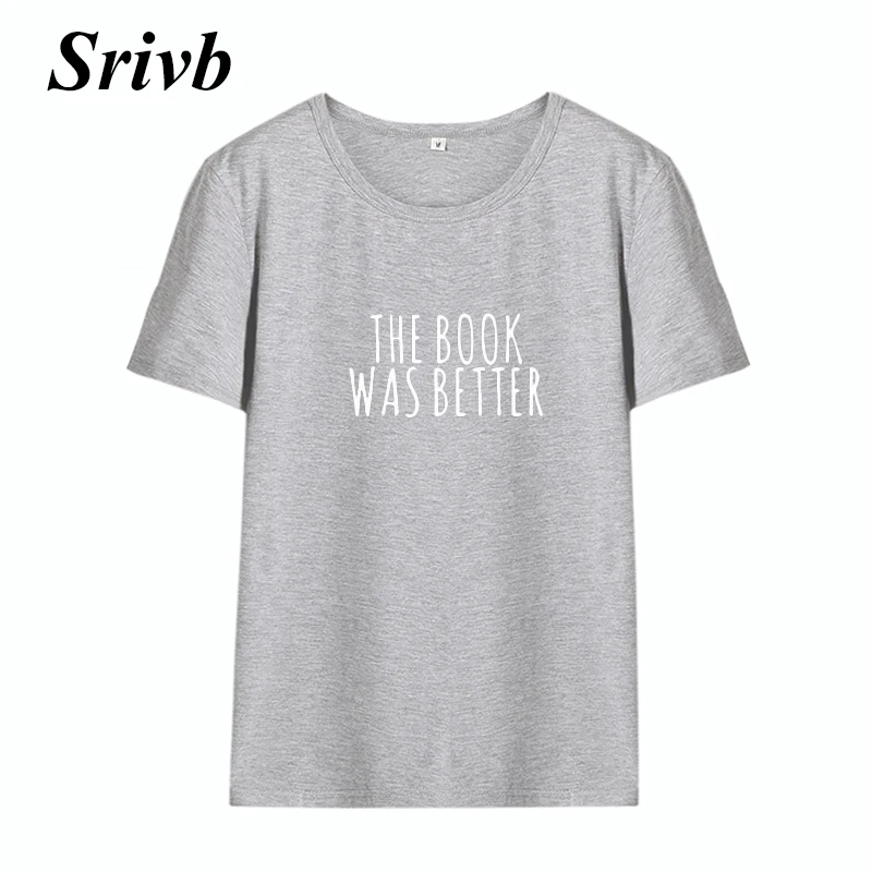Женская футболка с надписью Srivb The Book Was Better Tumblr черно белая хлопковая женская