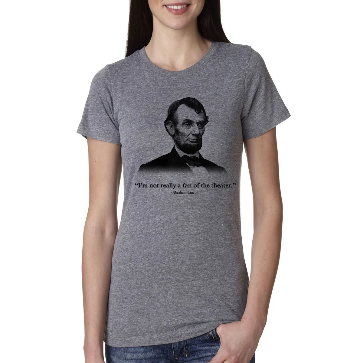 Рубашка с надписью Not a Theatre Fan Abe Lincoln| |