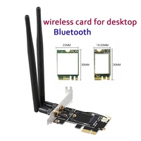 bluetooth dual band wireless wifi wlan card for desktops computer with mini pci e to pci e 1x to ngff ekey adapter