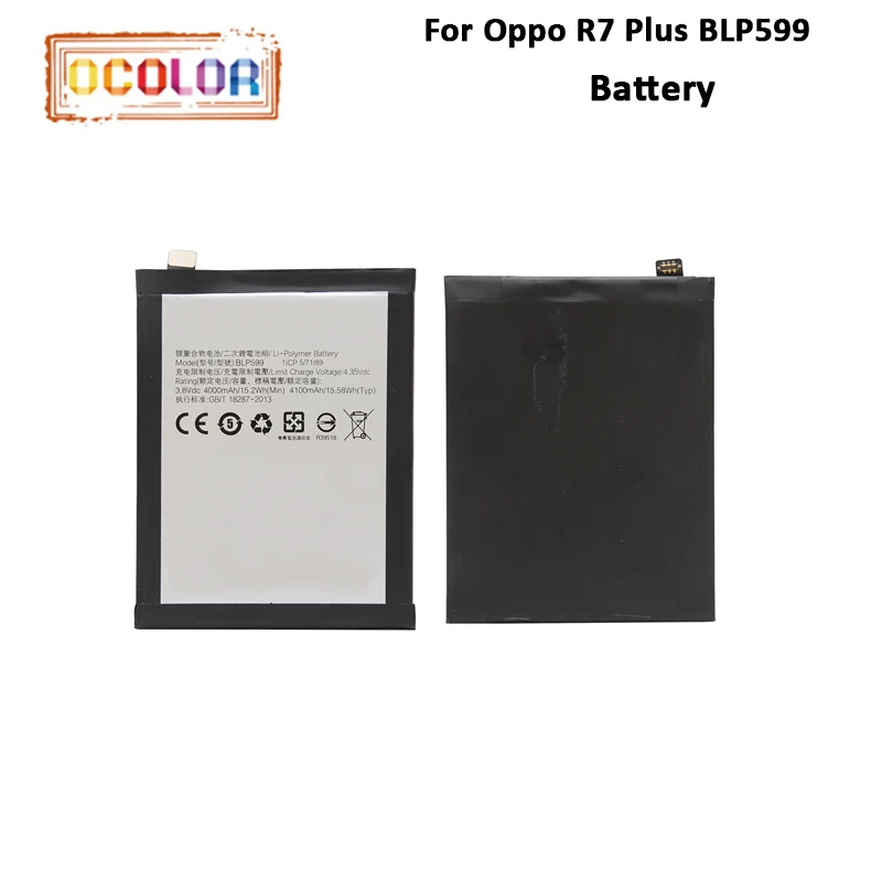 Ocolor для Oppo R7 плюс BLP599 Новый Батарея 4000 мАч долгое время ожидания Аккумуляторы