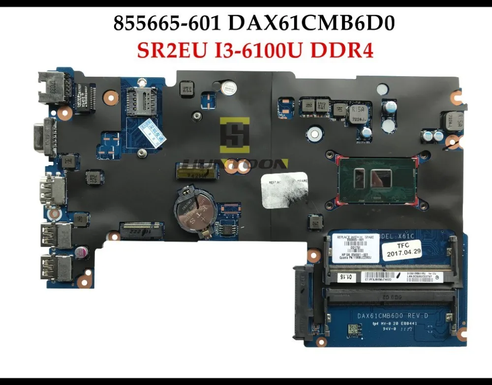 Высокое качество DAX61CMB6D0 для HP Probook 440 G3 материнская плата ноутбука 855665 601 X61 SR2EU I3 6100U