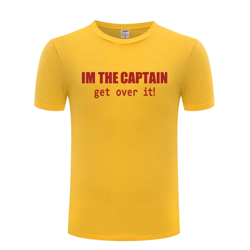I'M THE CAPTAIN GET OVER IT - Nautical Sailing T Shirt Tshirt Men 2018 New Short Sleeve O Neck Cotton Casual T-shirt Top Tee | Мужская
