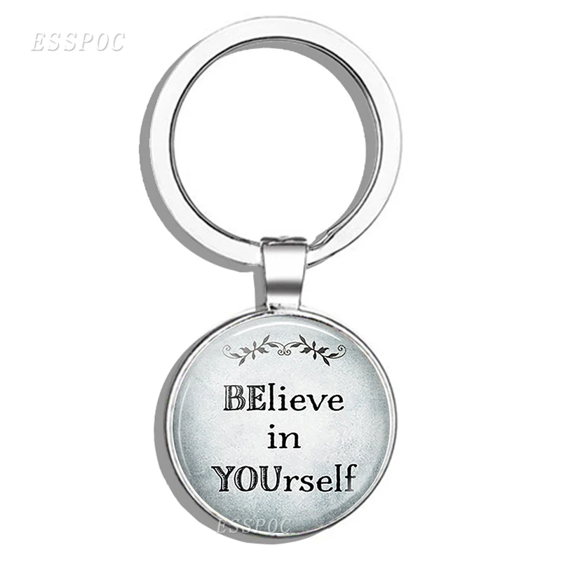 &quot BElieve In YOUrself Inspirational Quote Double Face Keychain Glass Cabochon Jewelry Car Key Chain Keyring Pendant Women Gift |